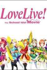 Watch Love Live! The School Idol Movie Zmovie