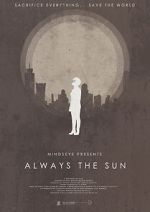 Watch Always the Sun (Short 2014) Zmovie