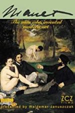 Watch Manet: The Man Who Invented Modern Art Zmovie