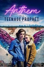 Watch Anthem of a Teenage Prophet Zmovie