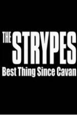 Watch The Strypes: Best Thing Since Cavan Zmovie