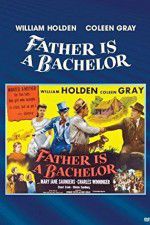 Watch Father Is a Bachelor Zmovie