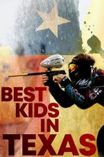 Watch Best Kids in Texas Zmovie