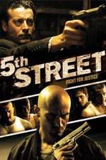 Watch 5th Street Zmovie