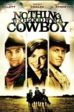 Watch Nothing Too Good for a Cowboy Zmovie