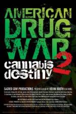 Watch American Drug War 2 Cannabis Destiny Zmovie