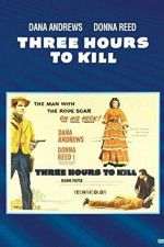 Watch Three Hours to Kill Zmovie