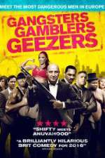 Watch Gangsters Gamblers Geezers Zmovie