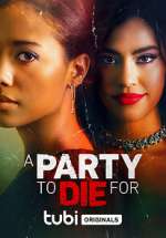 Watch A Party to Die For Zmovie