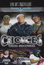 Watch Three 6 Mafia: Choices - The Movie Zmovie