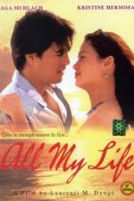 Watch All My Life Zmovie