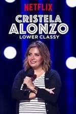 Watch Cristela Alonzo: Lower Classy Zmovie