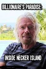 Watch Billionaire\'s Paradise: Inside Necker Island Zmovie