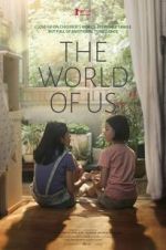 Watch The World of Us Zmovie