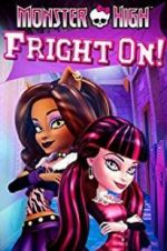 Watch Monster High: Fright On Zmovie