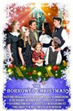 Watch The Borrowed Christmas Zmovie