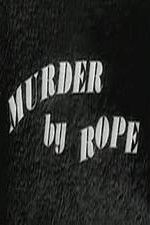 Watch Murder by Rope Zmovie