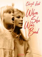 Watch When She Was Bad... Zmovie