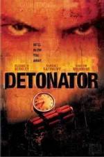 Watch Detonator Zmovie