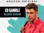 Watch Ed Gamble: Blood Sugar Zmovie