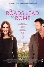 Watch All Roads Lead to Rome Zmovie