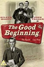 Watch The Good Beginning Zmovie