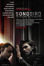 Watch Songbird Zmovie