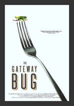 Watch The Gateway Bug Zmovie