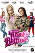 Watch Tina & Bettina - The Movie Zmovie