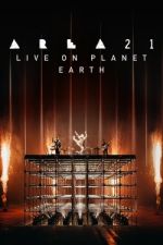 Watch AREA21 Live on Planet Earth Zmovie