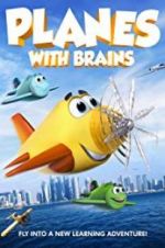 Watch Planes with Brains Zmovie