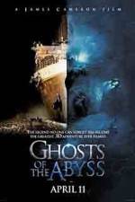 Watch Ghosts of the Abyss Zmovie