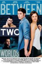 Watch Between Two Worlds Zmovie