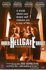 Watch Under Hellgate Bridge Zmovie