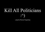 Watch Kill All Politicians Zmovie