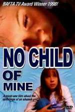 Watch No Child of Mine Zmovie