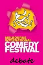 Watch The 2011 Melbourne International Comedy Festival Great Debate Zmovie