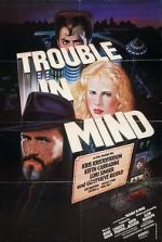 Watch Trouble in Mind Zmovie