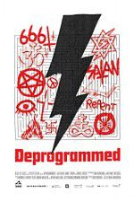 Watch Deprogrammed Zmovie