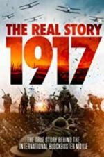 Watch 1917: The Real Story Zmovie