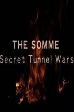 Watch The Somme: Secret Tunnel Wars Zmovie