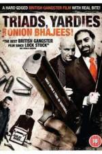 Watch Triads Yardies & Onion Bhajees Zmovie