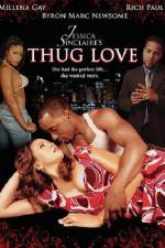 Watch Jessica Sinclaires Thug Love Zmovie