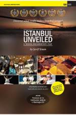 Watch Istanbul Unveiled Zmovie