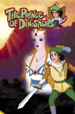 Watch The Prince of the Dinosaurs Zmovie