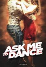 Watch Ask Me to Dance Zmovie