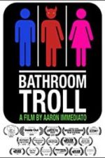 Watch Bathroom Troll Zmovie