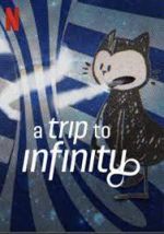 Watch A Trip to Infinity Zmovie