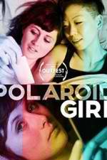 Watch Polaroid Girl Zmovie