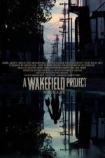 Watch A Wakefield Project Zmovie